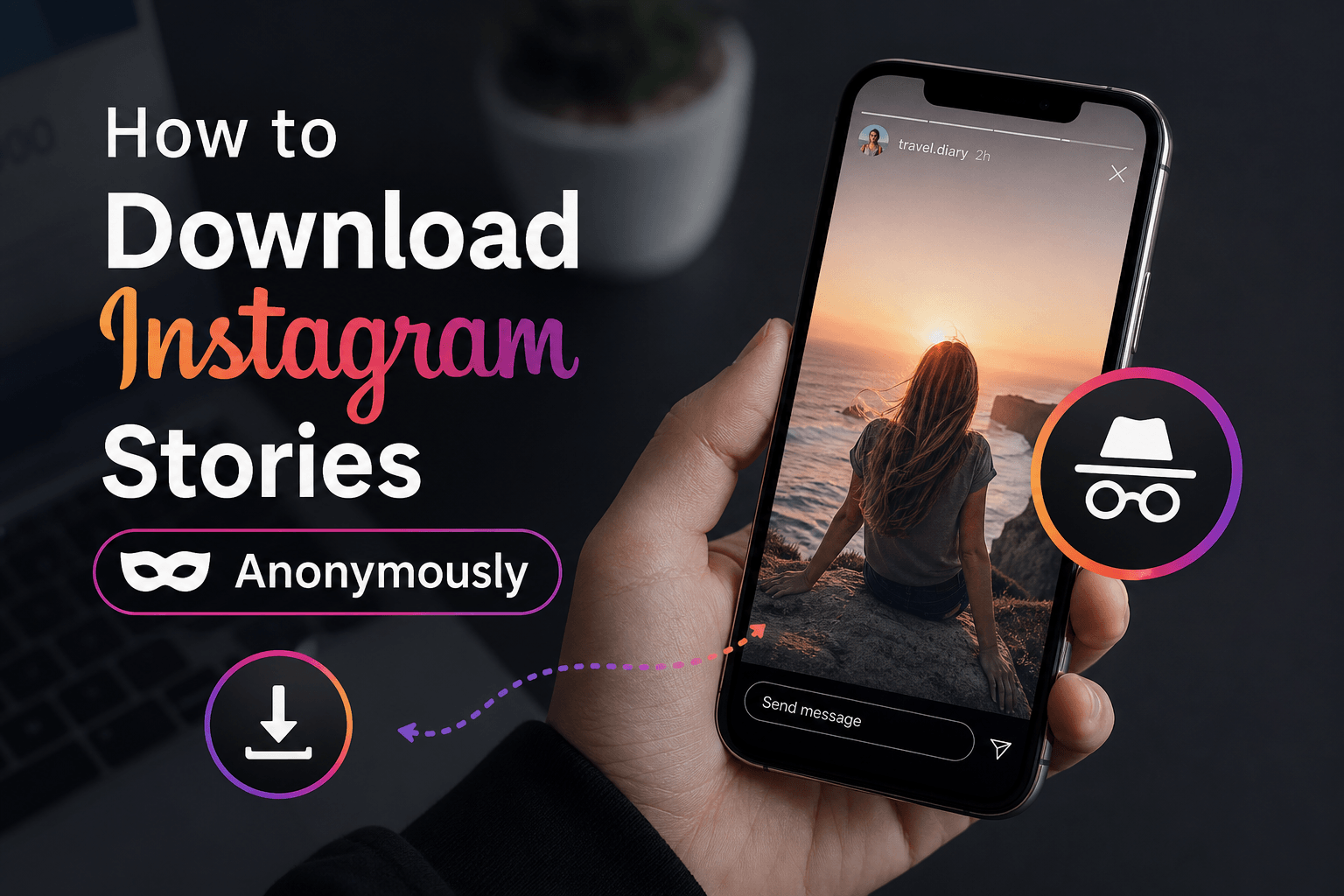 Guide graphic for downloading Instagram Stories anonymously
